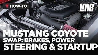 Mustang Coyote Swap Brakes Power Steering amp Start Up [upl. by Nakah277]