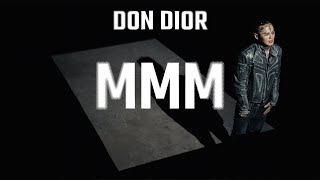 Don Dior  MMM Official Music Video [upl. by Dranel]