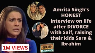 Amrita Singhs HONEST interview on life after divorce with Saif Ali Khan her comeback SaraIbrahim [upl. by Hotchkiss]