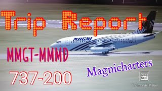 Trip report 737200 Magnicharters flight 66 MMTGMMMD FSX [upl. by Kenzie]