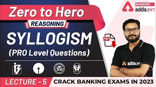 Syllogism Reasoning Pro Level Questions  Adda247 Banking Classes  Lec 5 [upl. by Eisen]