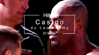 Gala de Boxe au casino du Lac Leamy 21 fevrier Promo [upl. by Elisabet]