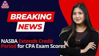 CPA breaking news  CPA exam changes  18 to 30 month score extension  CPA Course [upl. by Aistek763]