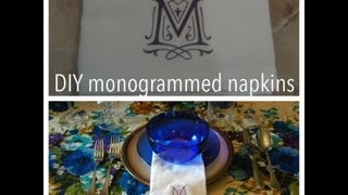 DIY monogrammed napkins [upl. by Kristina]