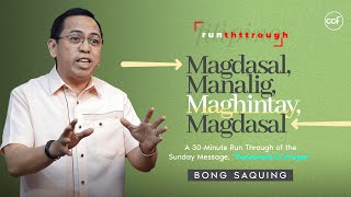 Magdasal Manalig Maghintay Magdasal  Bong Saquing  Run Through [upl. by Lydell]