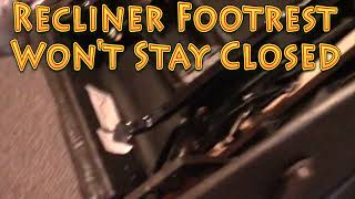 Footrest Wont Stay Closed on Recliner Spring Broke How to Repair Fix [upl. by Mis]