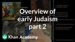 Overview of early Judaism part 2  World History  Khan Academy [upl. by Seravart]