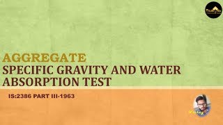 SPECIFIC GRAVITY AND WATER ABSORPTION TEST for AGGREGATES [upl. by Ilario218]