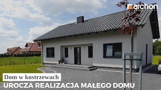 Dom w kostrzewach – Urocza realizacja małego domu I ARCHON Projekty Domów [upl. by Spracklen]