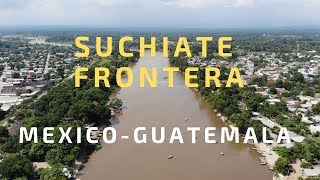 Suchiate Chiapas frontera MexicoGuatemala [upl. by Adorne]