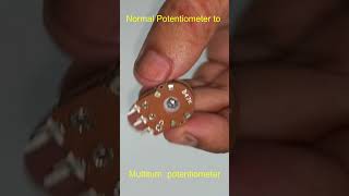 Normal Potentiometer to Multiturn Potentiometer [upl. by Eignav]