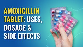 Amoxicillin Uses Amoxicillin Dosage Side Effects and More  MFine [upl. by Fanchie]