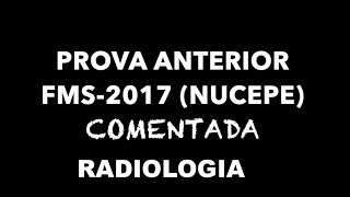 Prova para Técnico em Radiologia  FMS 2017 COMENTADA [upl. by Nowed483]