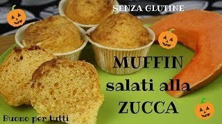 MUFFINS salati alla ZUCCA  senza glutine  Buono per tutti [upl. by Kumagai]