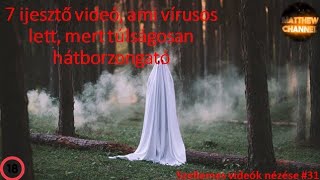 7 ijesztő videó ami vírusos lett mert túlságosan hátborzongató Szellemes videók nézése 31 [upl. by Zonda]