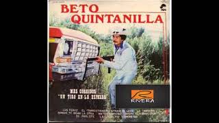 Beto Quintanilla Las Cuatro Camionetas 1980 [upl. by Bernelle]