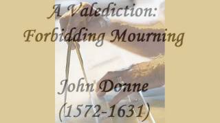 quotA Valediction Forbidding Mourningquot by John Donne read by Tom OBedlam [upl. by Wynny]