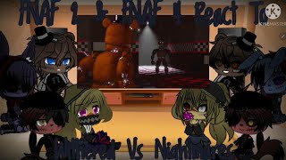 FNAF 2 amp FNAF 4 React To Withered Vs Nightmares  Gacha Club [upl. by Kcirdehs]