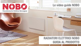 Riscaldamento elettrico norvegese NOBO  Guida al prodotto [upl. by Yalahs]