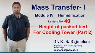 Lecture 40 Height of Packed bed in Cooling Tower Part2 [upl. by Estele]