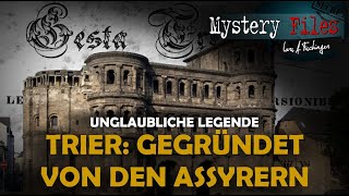 Die Stadt Trier und ein unglaublicher Mythos Angeblich gegründet vor über 4000 Jahren von Assyrern [upl. by Lincoln]