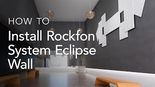 Installing Rockfon System Eclipse Wall  System Installation [upl. by Trabue]