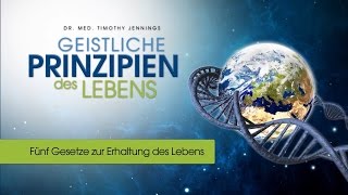 Trailer  Geistliche Prinzipien des Lebens  Dr med Timothy Jennings [upl. by Tarttan]