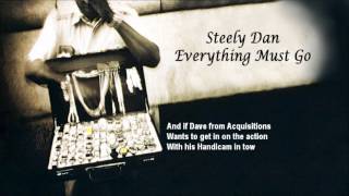 Steely Dan  Everything Must Go [upl. by Ayamahs]