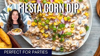 Easy Fiesta Corn Dip Recipe Make Ahead Friendly [upl. by Settera808]