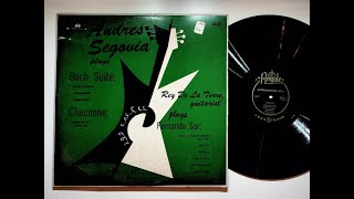 1952 Andres Segovia Bach Suite Chaconne Rey De La Torre Sor Vinyl LP Record Full Album [upl. by Deckert]