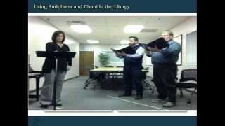 Webinar Using Antiphons and Chant in the Liturgy  Angela WestoffJohnson [upl. by Verne615]