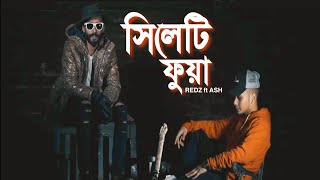 Redz  Sylheti Fua feat Ashboii  Bangla Urban Sylheti official music video [upl. by Yleen]