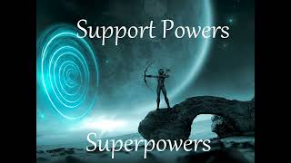 Support Powers Performance Enhancement Superpower Manipulation [upl. by Dorinda]