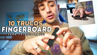 10 TRUCOS FÁCILES de FINGERBOARD para PRINCIPIANTES [upl. by Dunseath571]