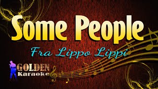 Some People  Fra Lippo Lippi  KARAOKE VERSION [upl. by Emsmus]