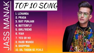 JASS MANAK TOP 10 SONG ALBUM video JASS MANAK [upl. by Nnawaj]