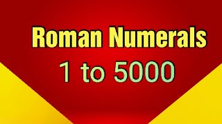 Roman Numerals 1 to 5000  Roman Number 1 to 1000  Roman Numers [upl. by Eamon]