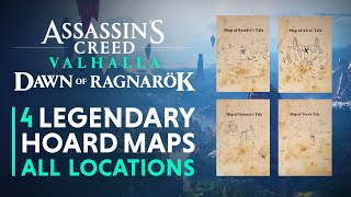 All 4 Legendary Hoard Treasure Map Locations amp Rewards  Assassins Creed Valhalla Dawn of Ragnarök [upl. by Blakeley]