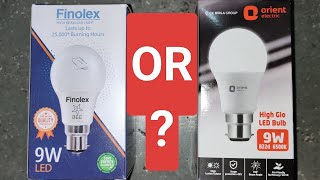 Led Bulb Konsi Company Ka Purchase Karen  Finolex vs Orient Company  Compare All Features [upl. by Kries]