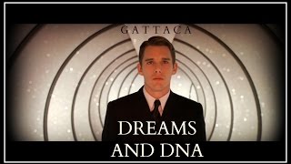 Dreams and DNA  Gattaca Analysis [upl. by Benis691]