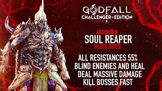 GODFALL  SOUL REAPER AEGISHORN BLEED BUILD  FULL DETAILS AND BREAKDOWN [upl. by Delphine]