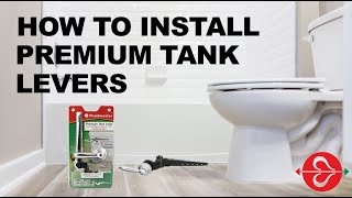 How to Install Fluidmasters Premium Tank Levers [upl. by Ecinej]