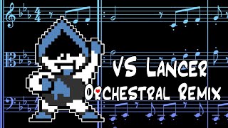 VS Lancer  Orchestral Remix  Deltarune Chapter 1 [upl. by Vasya]