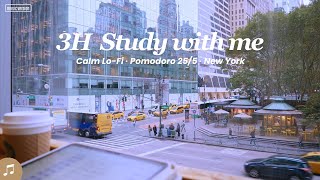 3HOUR STUDY WITH ME 🏙️  Pomodoro 255  🎵 Calm LoFi  🌧️ Gentle Rain  New York Music ver [upl. by Lara]