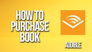 How to Purchase Books Audible Tutorial [upl. by Randolph]