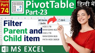 MSEXCEL74Filter Subitem in Pivot Table  Parent and Child Filter  Row Filter in PivotTable [upl. by Lebar]