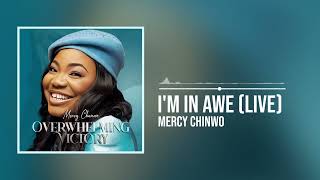 Mercy Chinwo  Im In Awe Official Audio [upl. by Ardnaz]