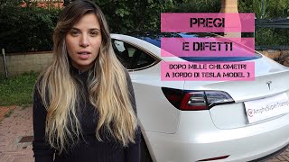 Primi mille chilometri con Tesla Model 3  Pregi DIFETTI PROBLEMI e costi [upl. by Andrea]