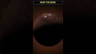 What If We Nuked Mars Shorts facts [upl. by Benoit]