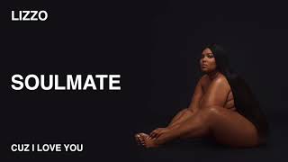 Lizzo  Soulmate Official Audio [upl. by Estey]